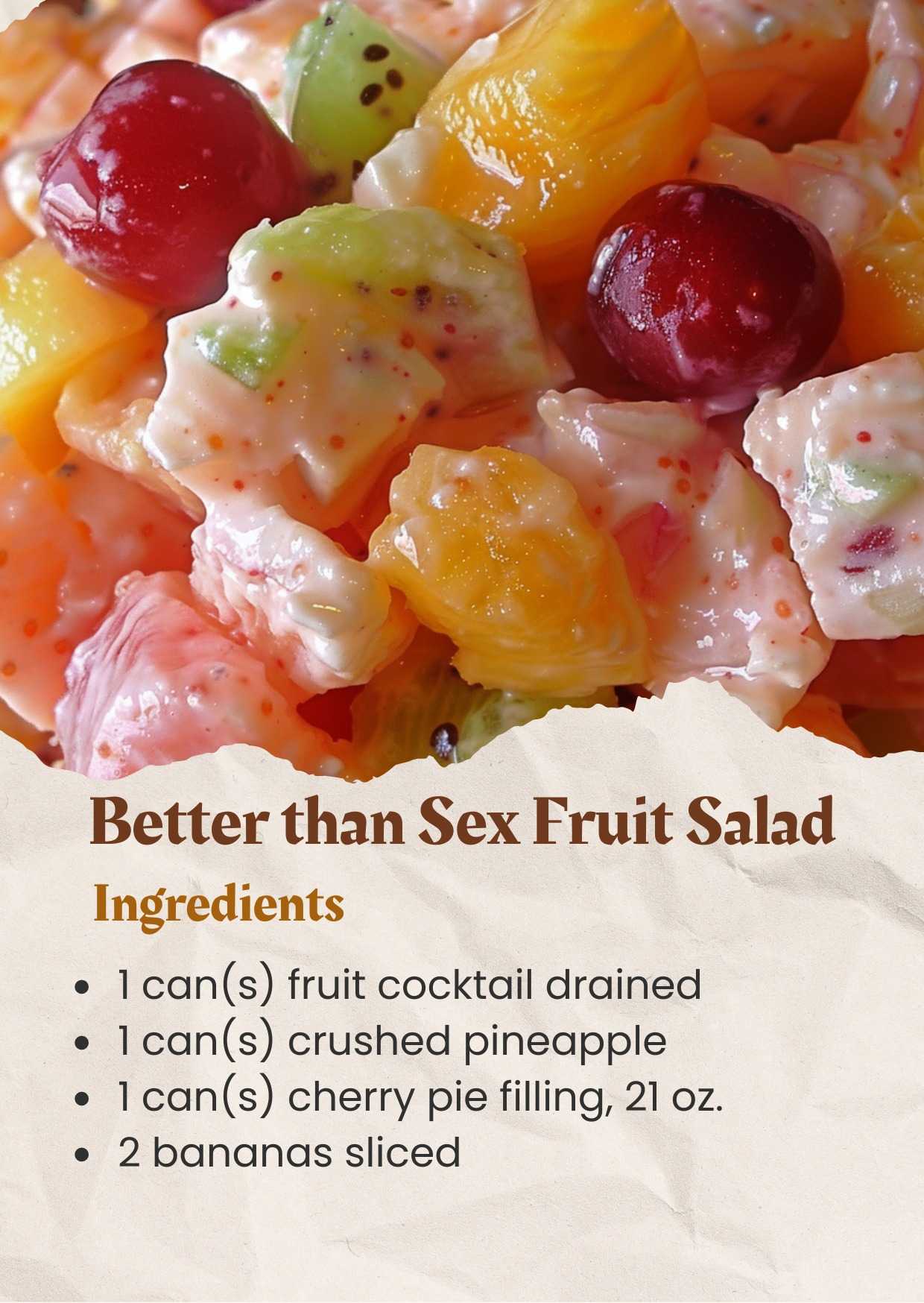This is called ‘Better Than Sex Fruit Salad’ – One taste, and you’ll know why