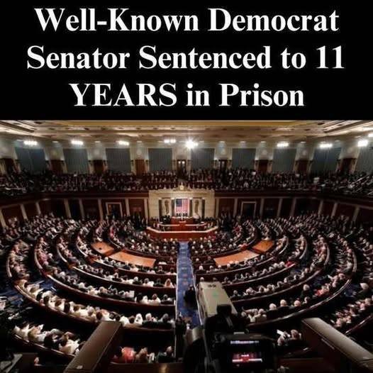 Former Top Democrat Senator Sentenced To 11-Year Prison Term – story-veterans.com