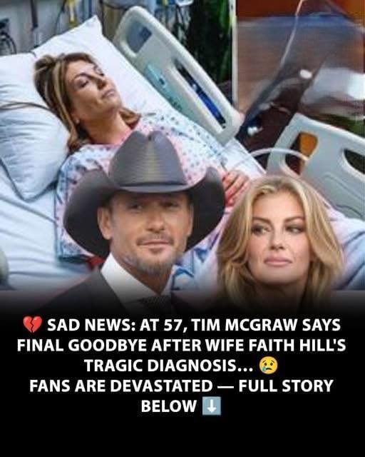 Sad News: At 57, Tim McGraw Says Final Goodbye Following Wife Faith Hill’s Tragic Diagnosis… – story-veterans.com